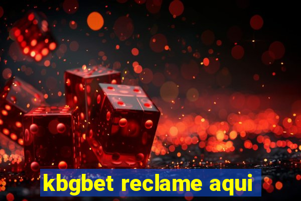 kbgbet reclame aqui